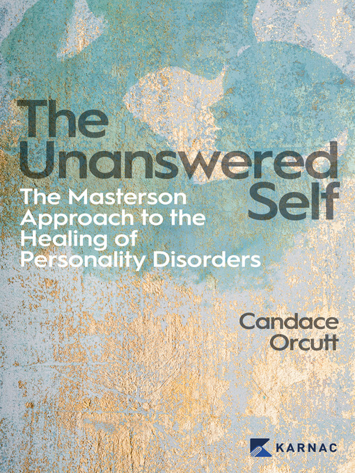 Title details for The Unanswered Self by Candace Orcutt - Available